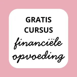 GRATIS cursus: financiële opvoeding